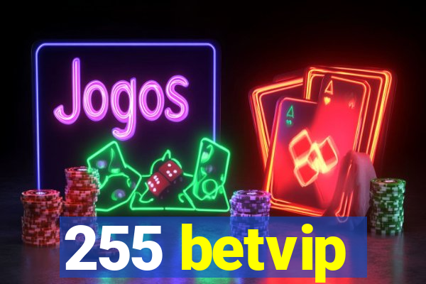 255 betvip